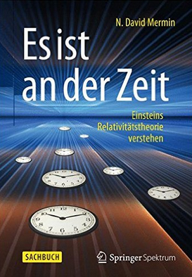 Es ist an der Zeit - Einsteins Relativitätstheorie verstehen